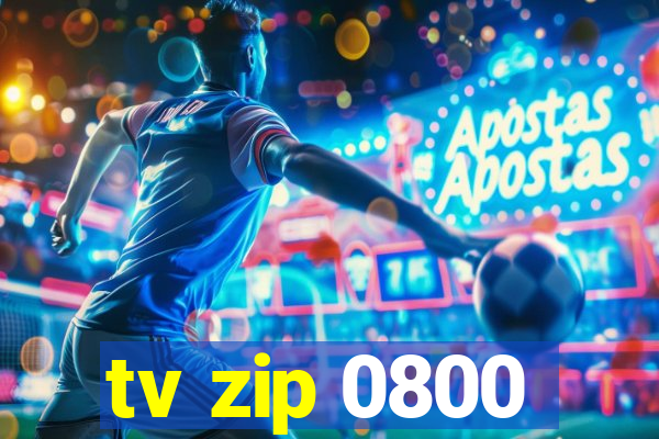 tv zip 0800